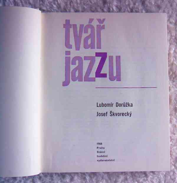 Tvář jazzu - Josef Škvorecký, Lubomír Dorůžka  - foto 2
