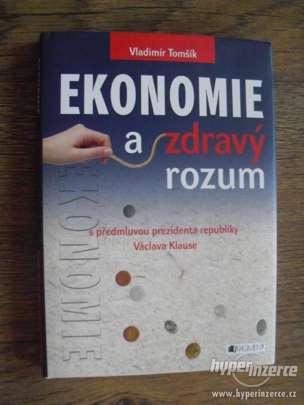 Vladimír Tomšík – Ekonomie a zdravý rozum - foto 1