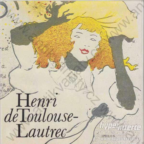 Henri de Toulouse - Lautrec Jan Sedlák 1985 - foto 1