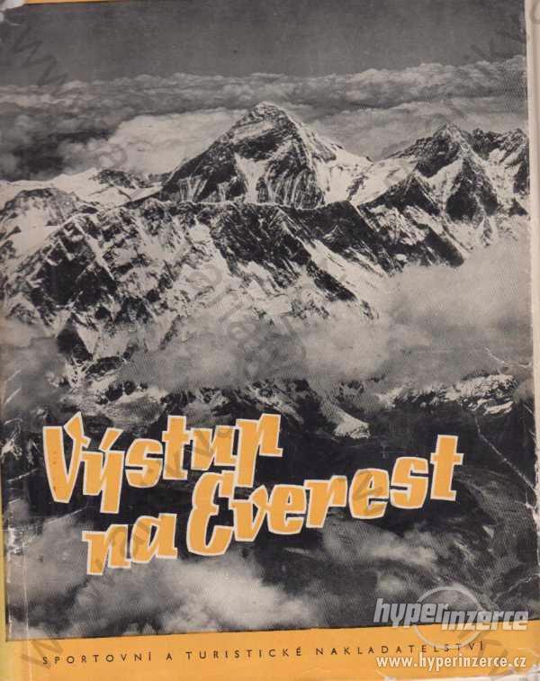 Výstup na Everest John Hunt 1958 2. vydání - foto 1