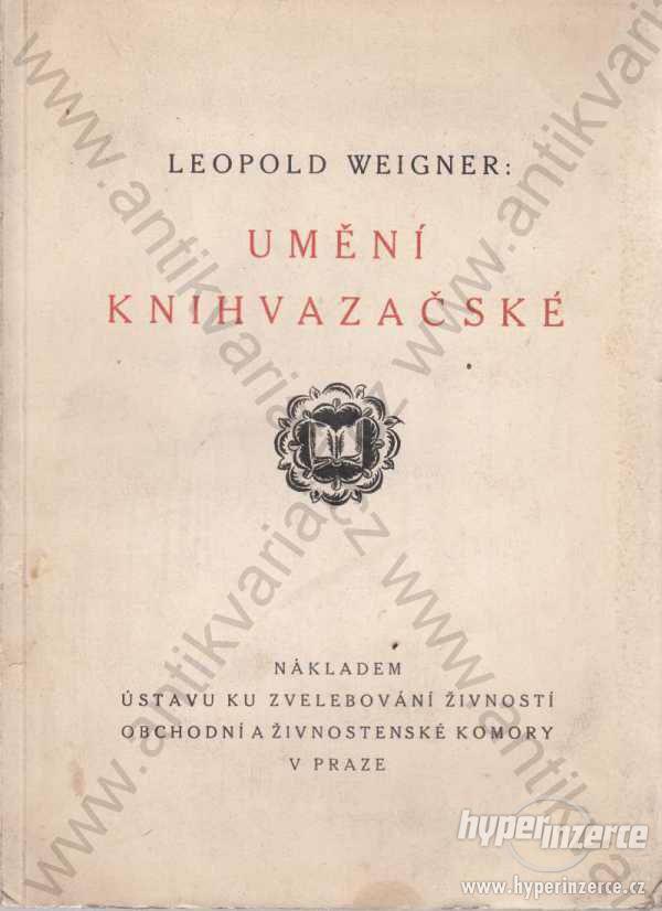 Umění knihvazačské Leopold Weigner 1916 - foto 1