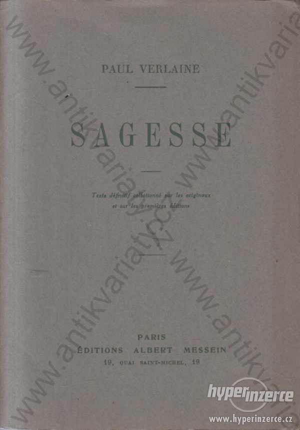 Sagesse Paul Verlaine Éditions Albert Messein - foto 1