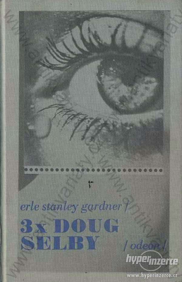 3x Doug Selby Erle Stanley Gardner Odeon 1976 - foto 1