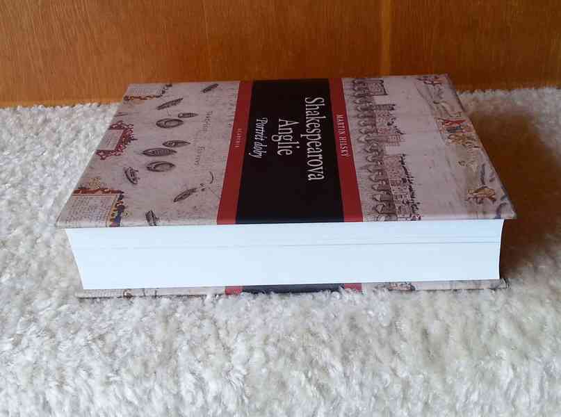 M. Hilský - Shakespearova Anglie: Portrét doby - foto 3