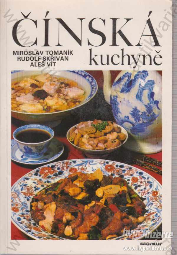 Čínská kuchyně Merkur 1990 Tomaník Skřivan Vít - foto 1
