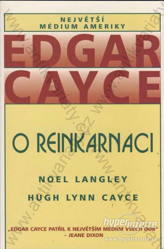 Edgar Gayce O reinkarnaci Noel Langley, Lynn Cayce - foto 1
