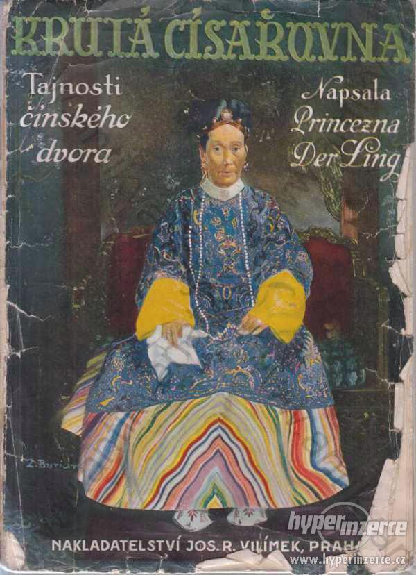 Krutá císařovna princezna Der Ling 1931 - foto 1