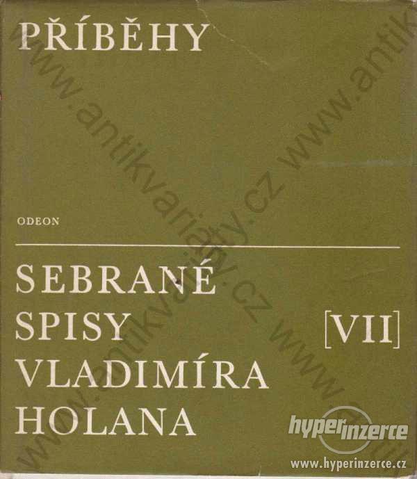 Sebrané spisy Vladimíra Holana VII. 1970 Holan - foto 1
