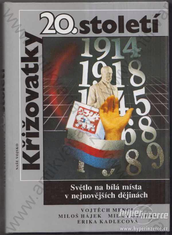 Křižovatky 20.století V.Mincl,M.Hájek a kol. 1990 - foto 1