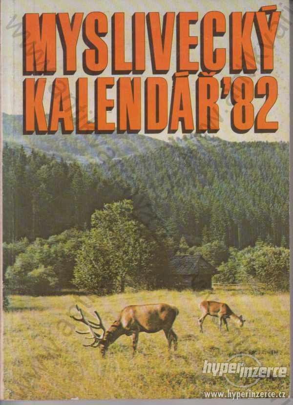 Myslivecký kalendář 1982 SZN, Praha - foto 1