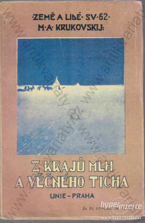 Z krajů mlh a věčného ticha M. A. Krukovskij 1925 - foto 1