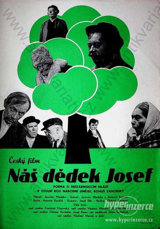 Náš dědek Josef film plakát Záhorský Kachlík - foto 1
