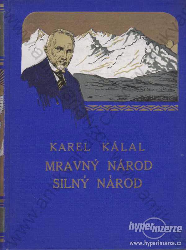 Mravný národ silný národ Karel Kálal 1931 články - foto 1