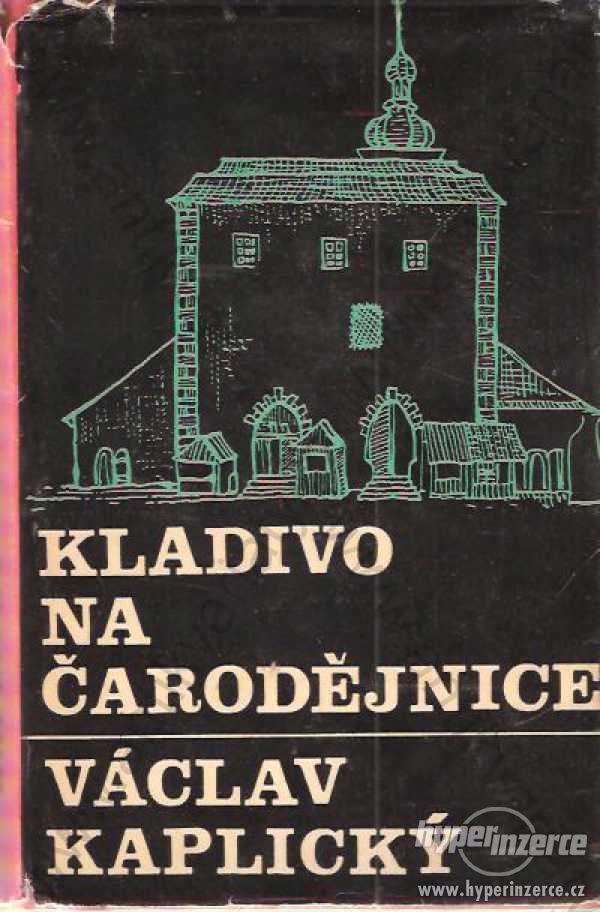 Kladivo na čarodějnice Václav Kaplický 1965 - foto 1