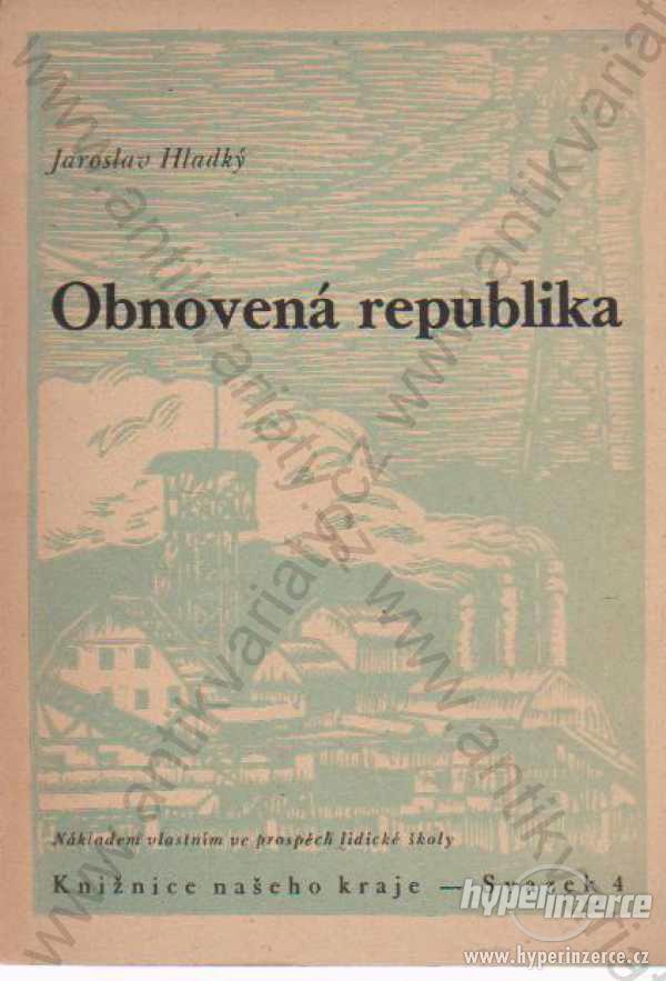 Obnovená republika Jaroslav Hladký 1945 - foto 1