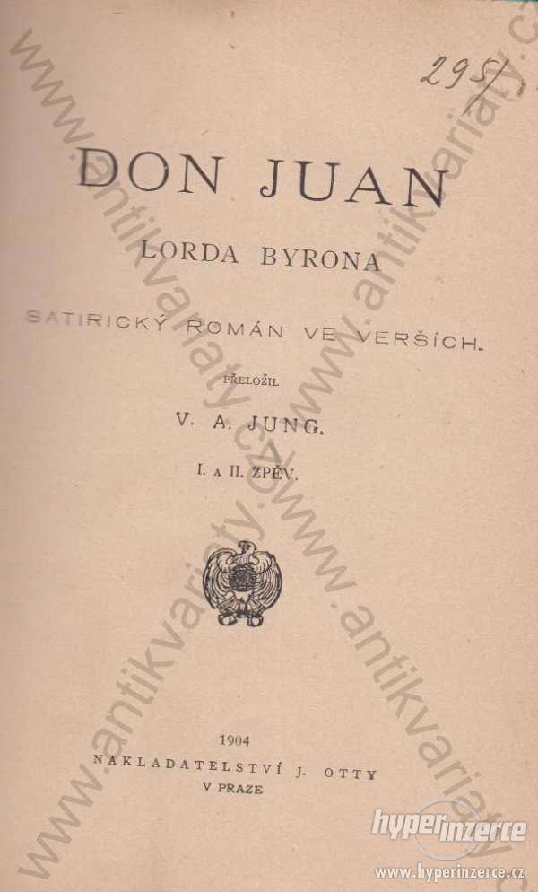 Don Juan Lorda Byrona 1904 J. Otto, Praha - foto 1