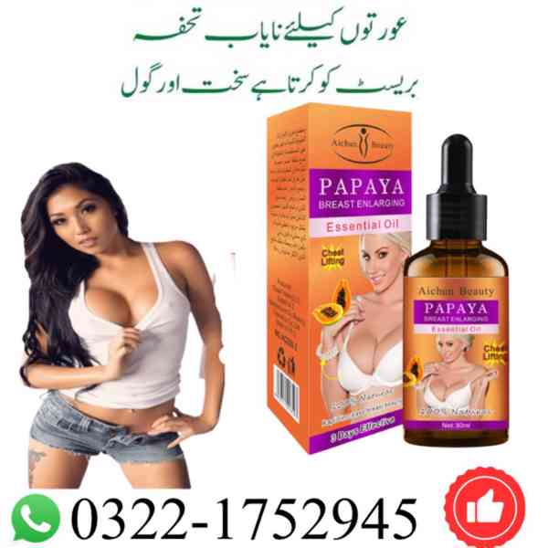 Papaya Breast Enlargement Oil In Pakistan - 03221752945