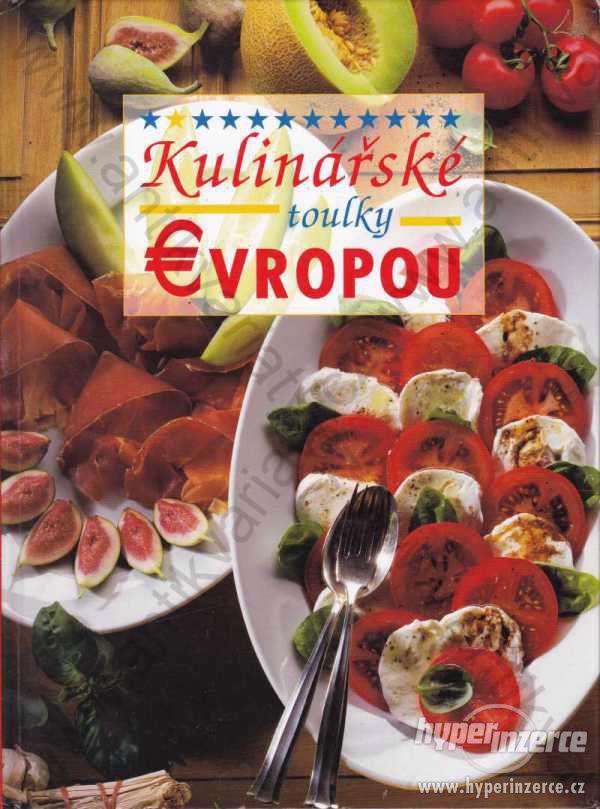 Kulinářské toulky Evropou 2003 - foto 1