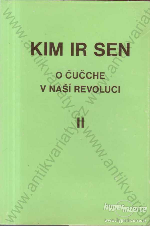 O čučche v naší revoluci Kim Ir Sen 1978 - foto 1