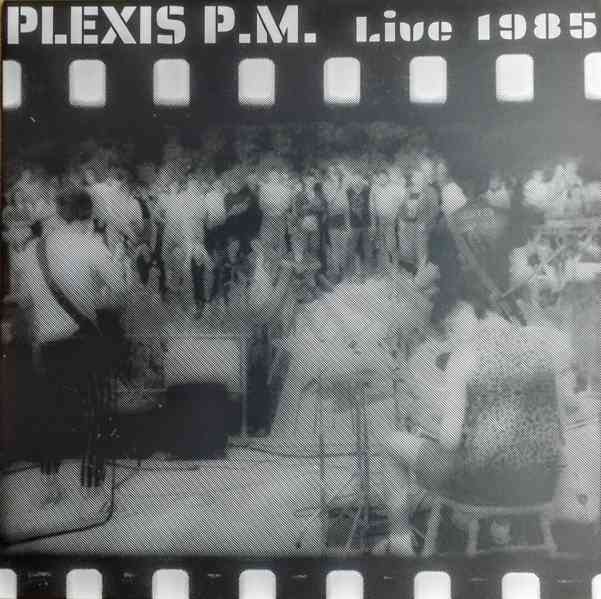 Plexis P.M. - Live 1985 (LP)   limitovaný kus - foto 1