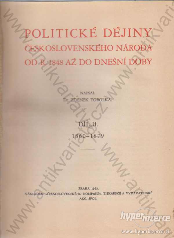 Politické dějiny československého národa Tobolka - foto 1