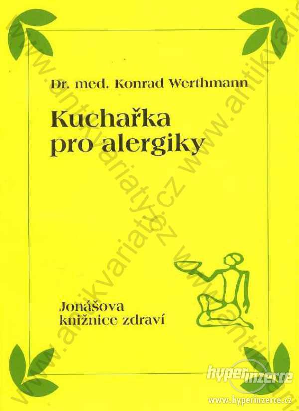 Kuchařka pro alergiky Werthmann 1993 - foto 1