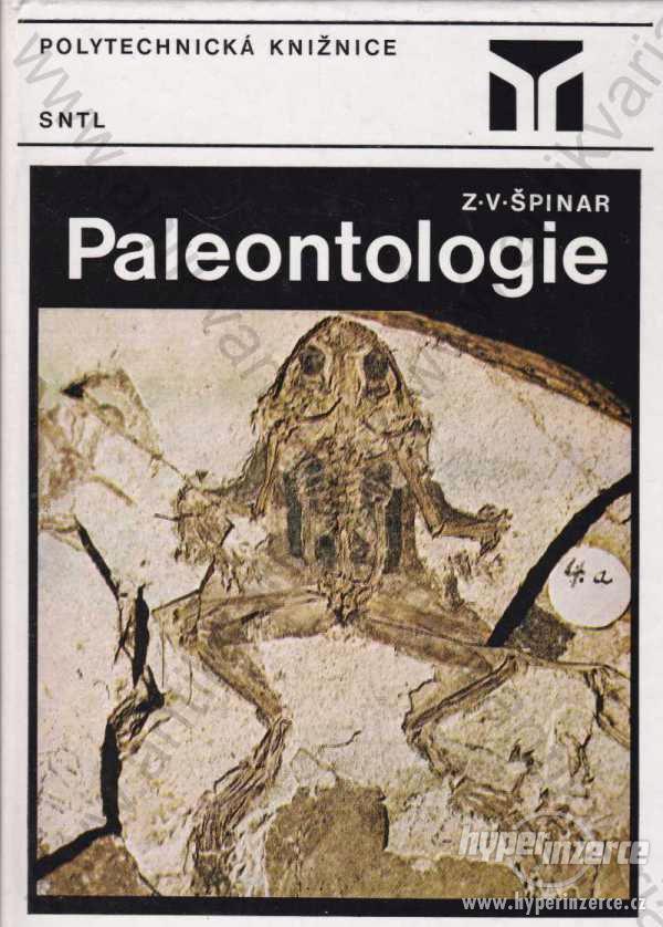 Paleontologie Z.V. Špinar SNTL, Praha 1986 - foto 1