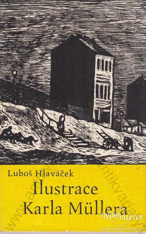Ilustrace Karla Müllera Luboš Hlaváček 1965 Praha - foto 1