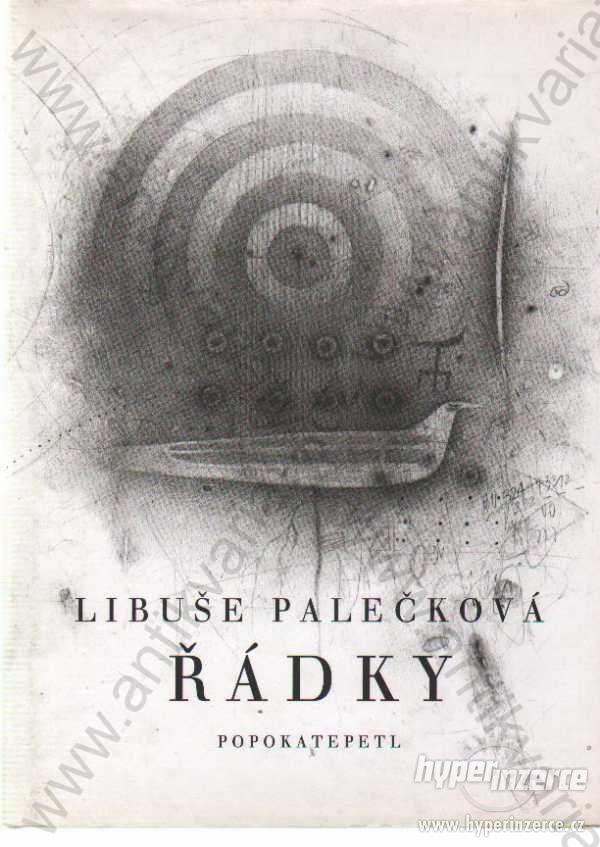 Řádky Libuše Palečková 1998 Popokatepetl, Praha - foto 1
