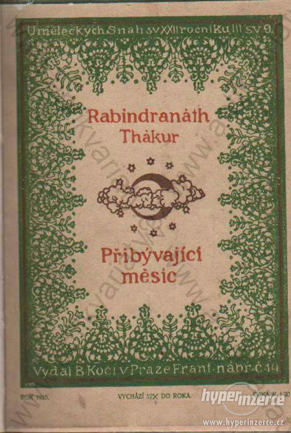 Přibývající měsíc Rabindranath Thákur 1915 B. Kočí - foto 1