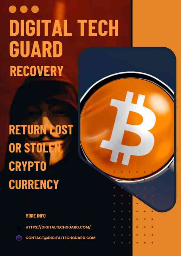 RECOVER YOUR LOST BITCOIN BY CONTACTING DIGITAL TECH GUARD  - foto 3