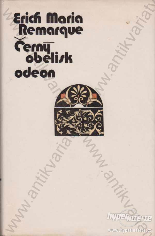 Černý obelisk Erich Maria Remarque 1980 Odeon - foto 1