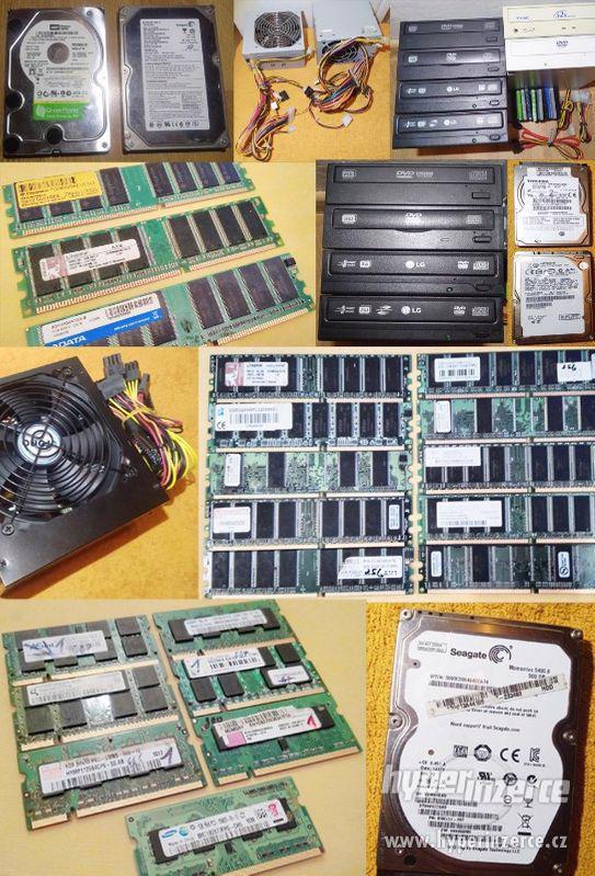 Komponenty pro PC a notebooky -HDD -RAM -mechaniky -zdroje!!