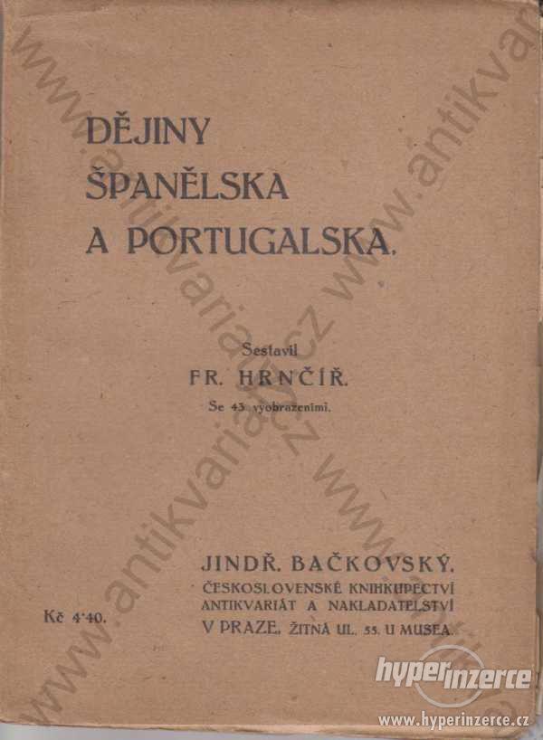 Dějiny Španělska a Portugalska 1909 - foto 1