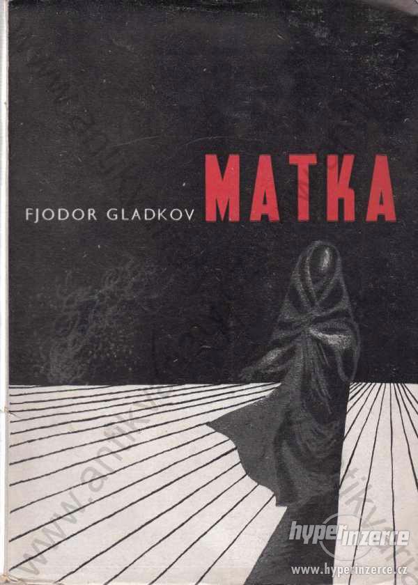 Matka Fjodor Gladkov Máje Praha 1946 - foto 1