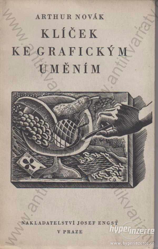 Klíček ke grafickým uměním Arthur Novák 1946 - foto 1