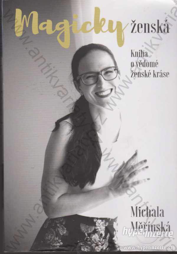 Magicky ženská Michala Měřínská 2016 - foto 1