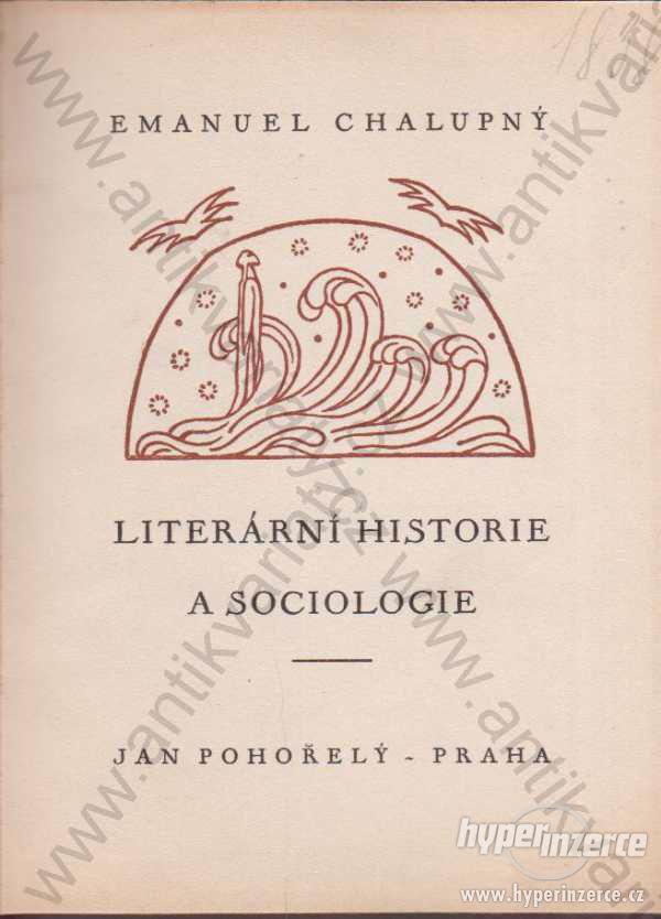 Literární historie a sociologie E. Chalupný 1943 - foto 1
