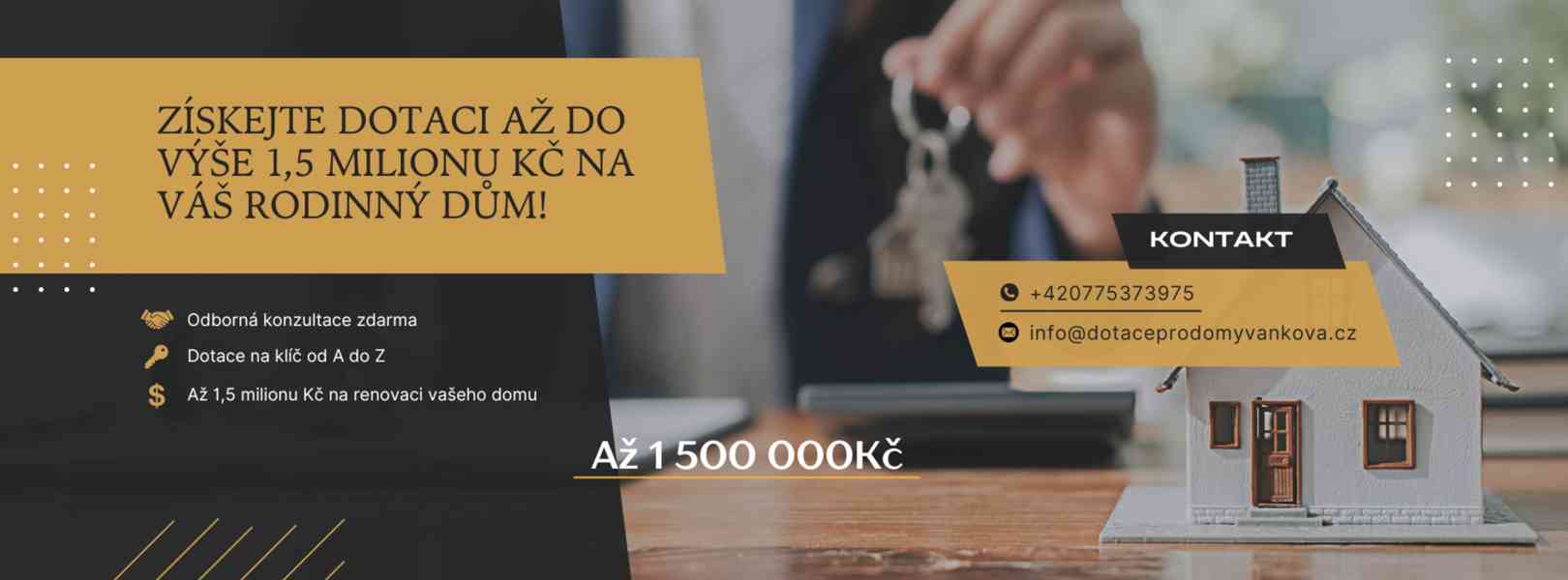 Dotace až 1.500.000 Kč pro Vás rodinný dům - foto 1