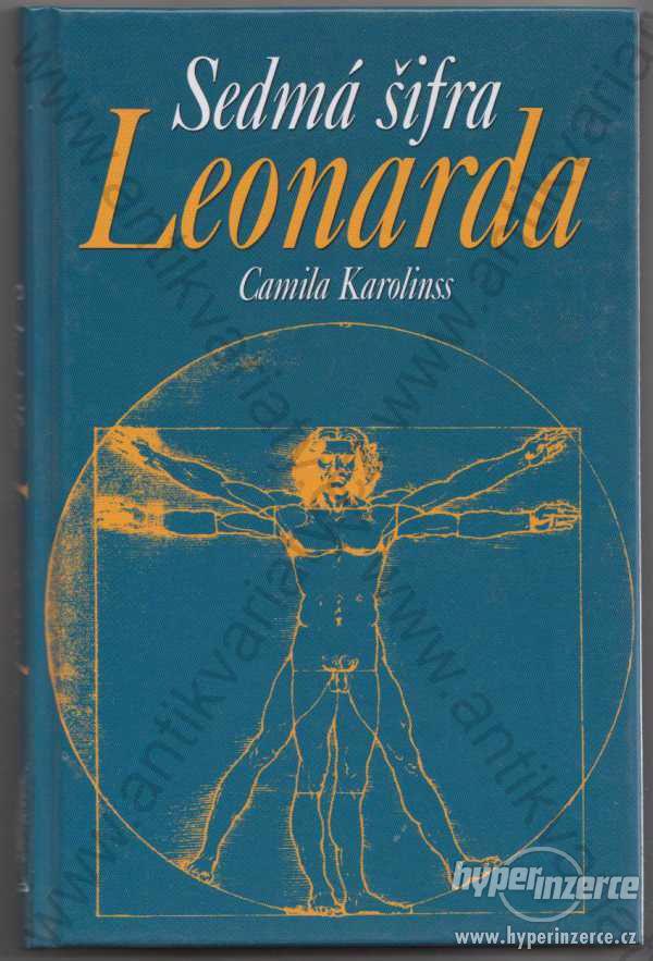 Sedmá šifra Leonarda Camila Karolinss 2007 - foto 1