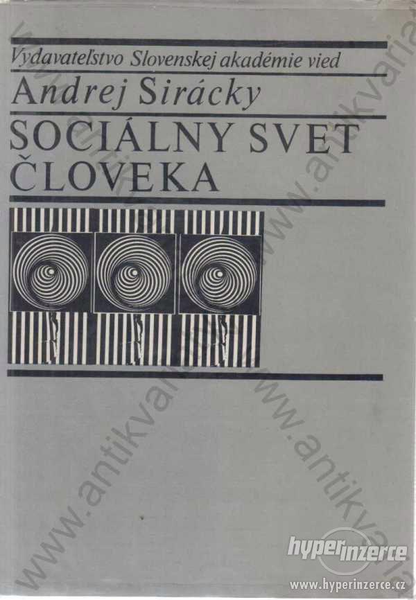 Sociálny svet človeka Andrej Sirácky 1974 - foto 1