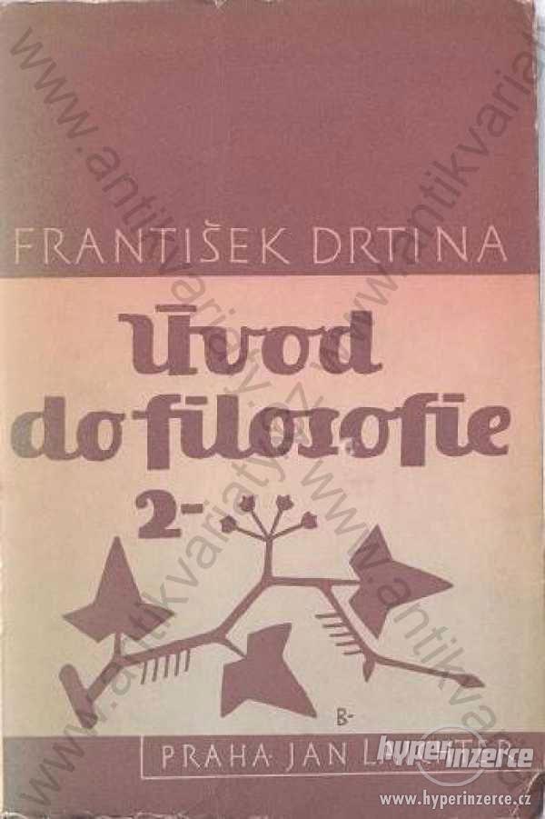 Úvod do filosofie II František Drtina 1948 - foto 1