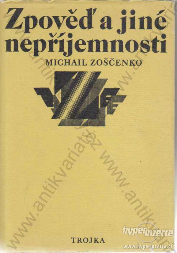 Zpověď a jiné nepříjemnosti Michail Zoščenko 1978 - foto 1