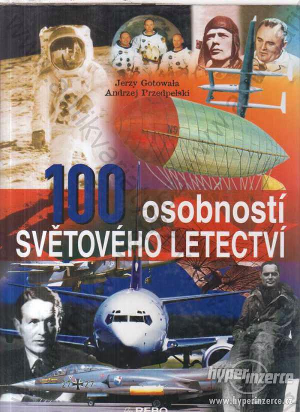 100 osobností světového letectví  Rebo 2006 - foto 1