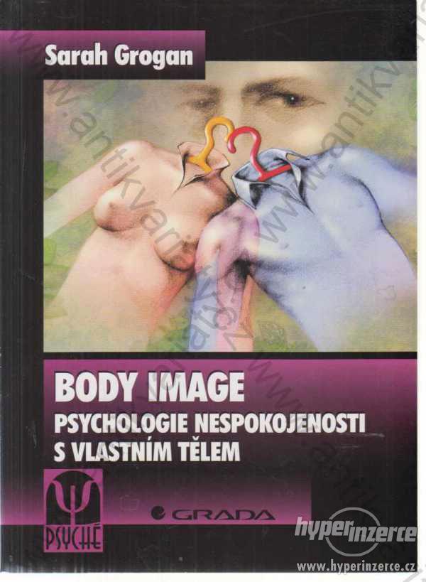 Body image. Psychologie nespokojenosti s vlastním - foto 1