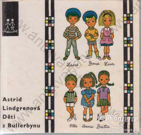 Děti z Bullerbynu Astrid Lindgrenová SNDK 1968