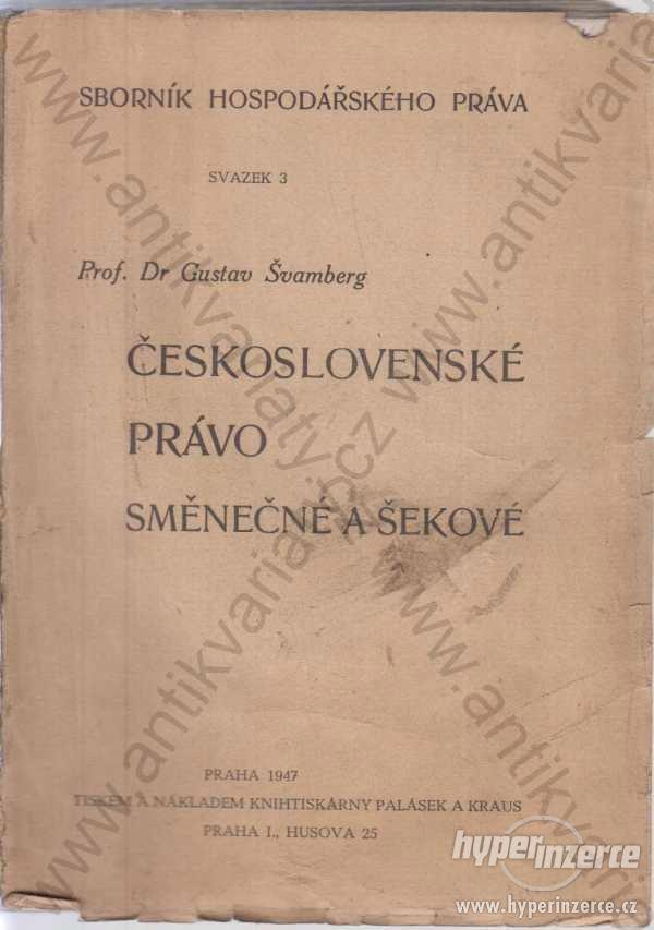Československé právo směnečné a šekové G.Švamberg - foto 1