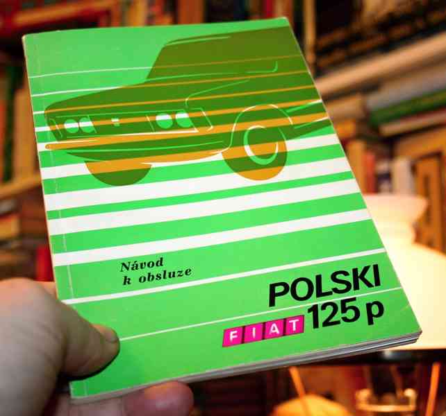 2x příručka POLSKI FIAT 125 P - levně !!! - foto 2