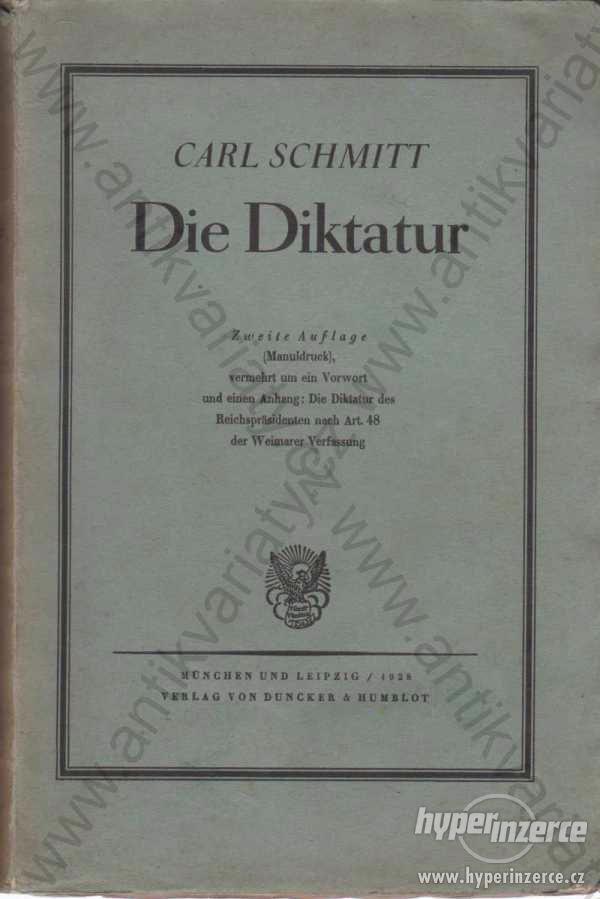 Die Diktatur Carl Schmitt Von Duncker Humblot 1928 - foto 1