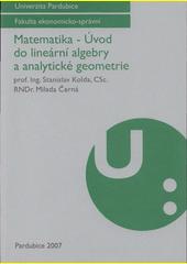 Matematika - Úvod do lineární algebry a analytické geometrie - foto 1